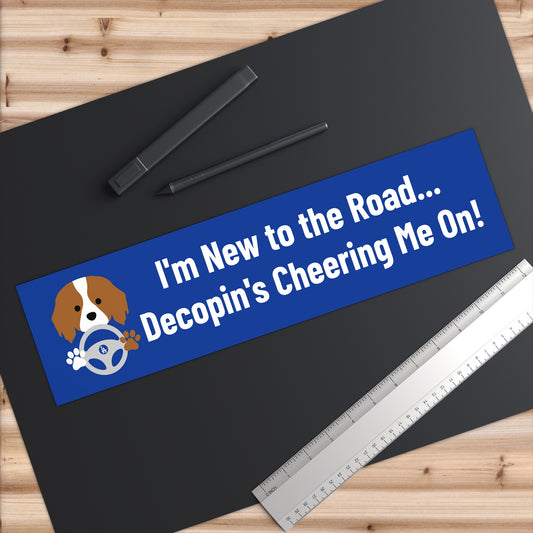 12. I'm New to the Road...Decopin's Cheering Me On!: Bumper Stickers